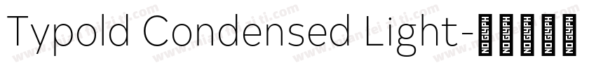 Typold Condensed Light字体转换